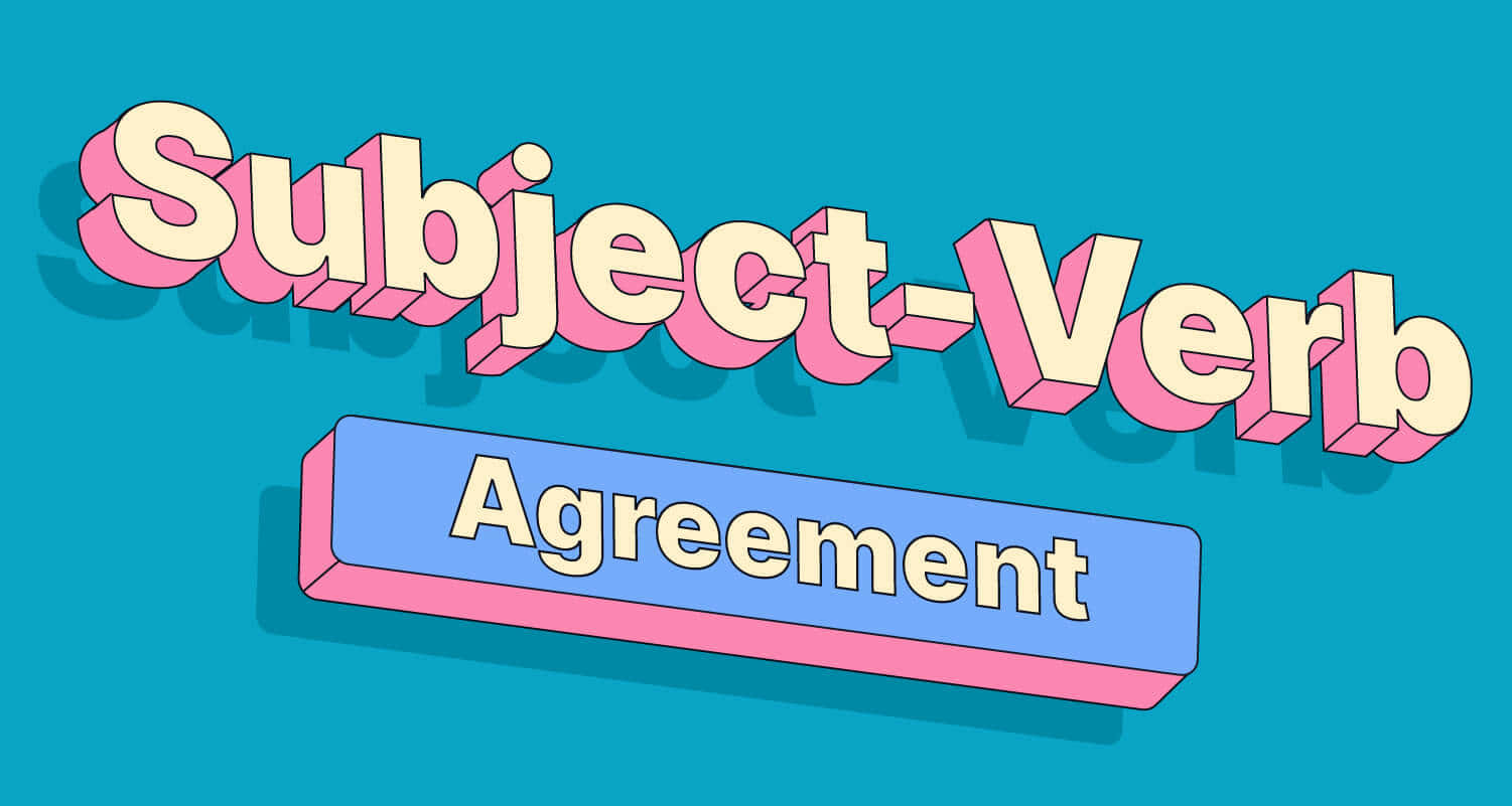 Subject Verb Agreement Background