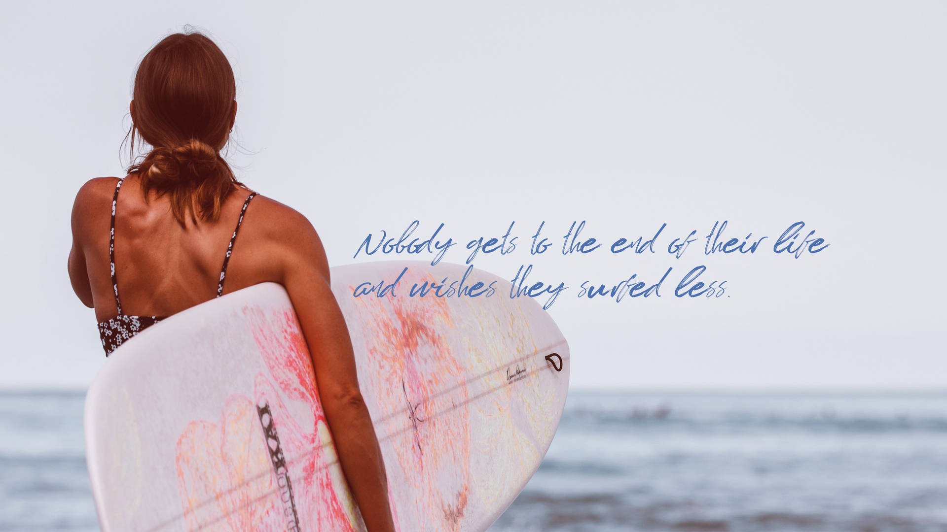 Surfing Less Quote Background