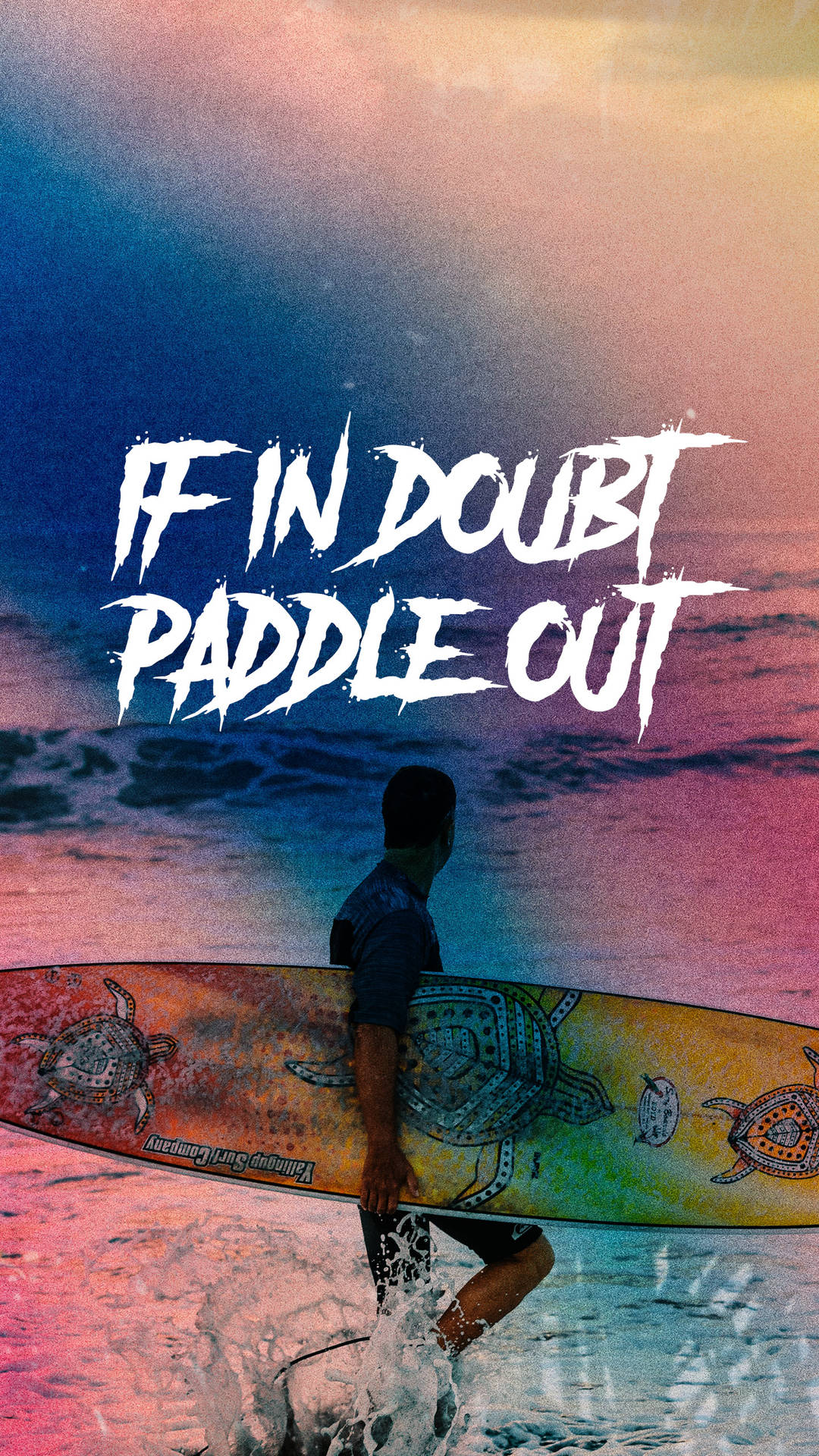 Surfing Paddle Out Quote Background