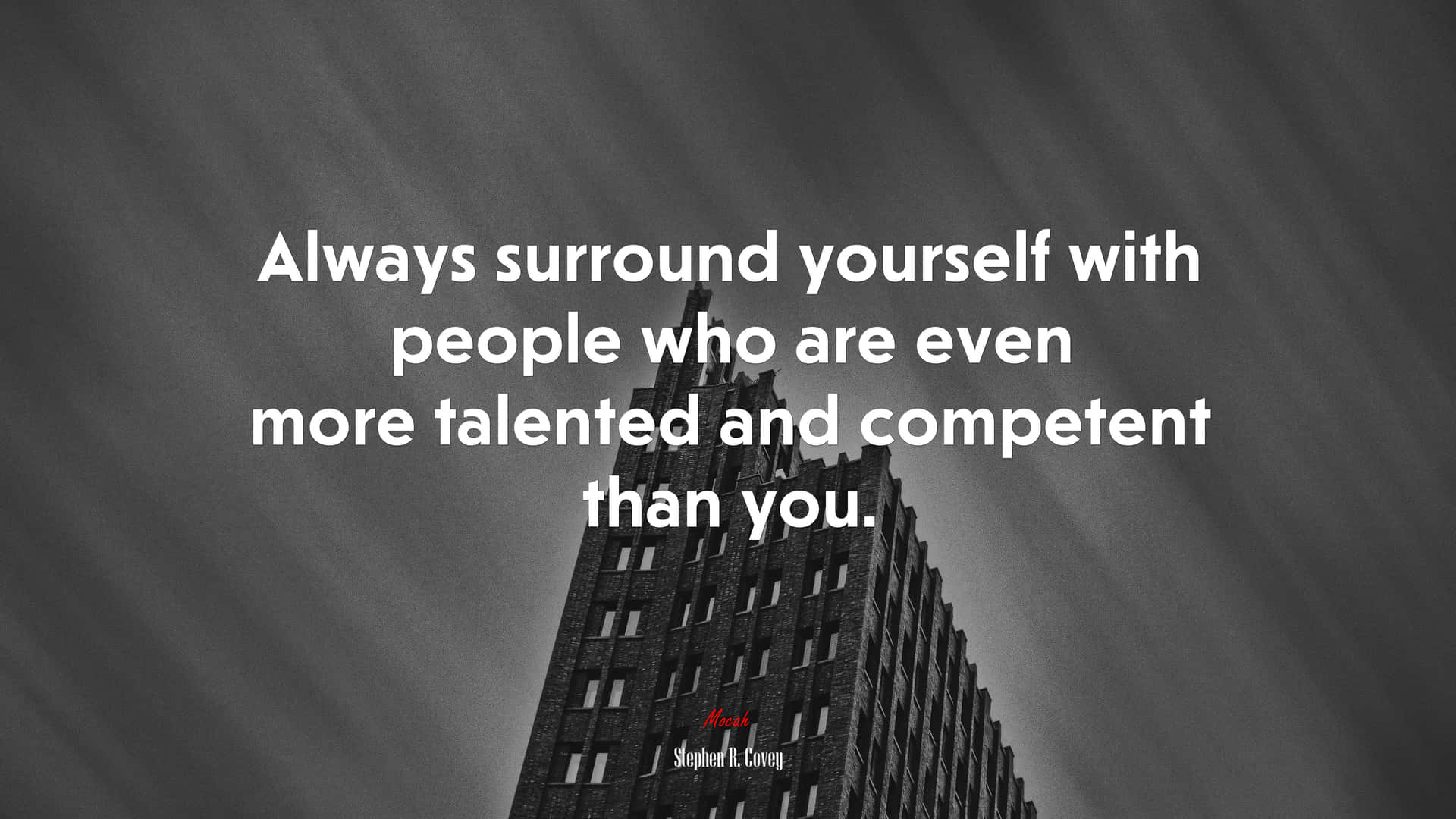 Surround Yourself With Competent People Background