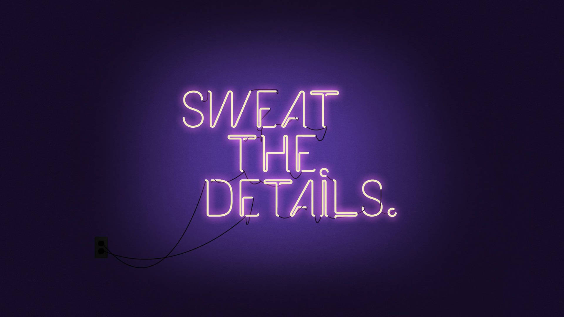 Sweat The Details Encouraging Quote Background