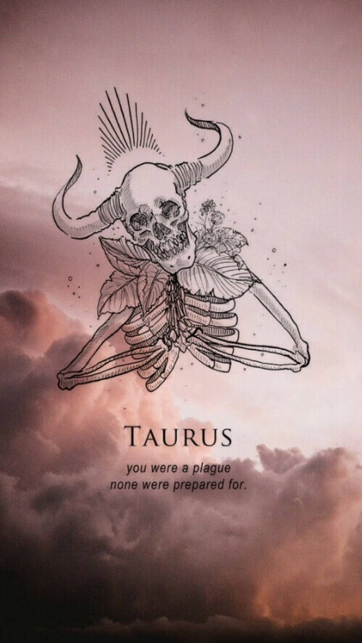 Taurus Zodiac Quote Background