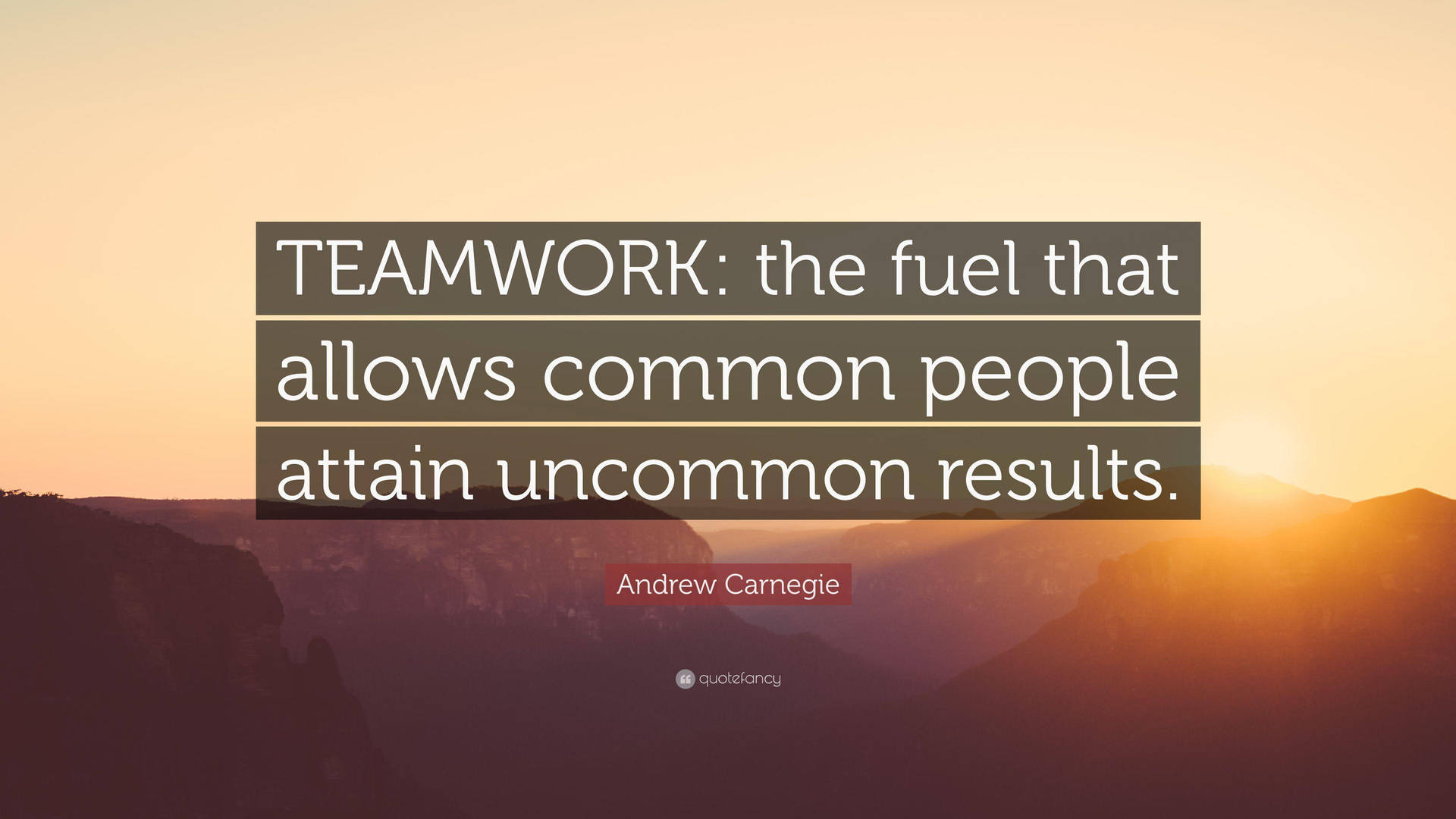 Teamwork Quote Andrew Carnegie Sunset Mountain Background