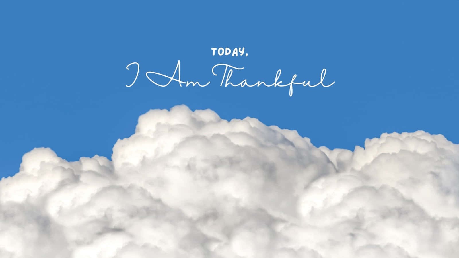 Thankfulness Clouds Sky Background