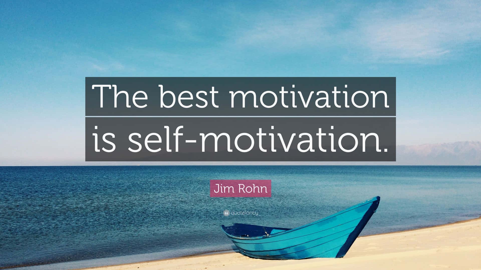 The Best Motivation Is Self-motivation Background