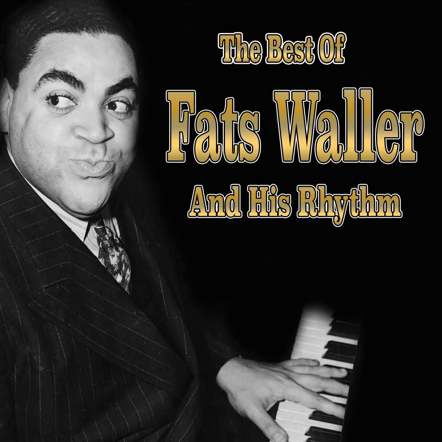 The Best Of Fats Waller And His Rhythm Background