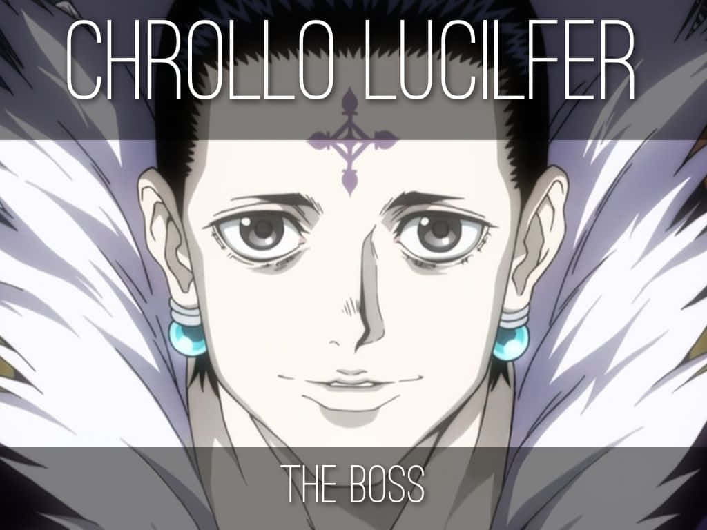 The Boss Chrollo Lucilfer Background