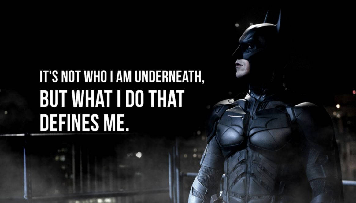 The Dark Knight Batman Quotes Background