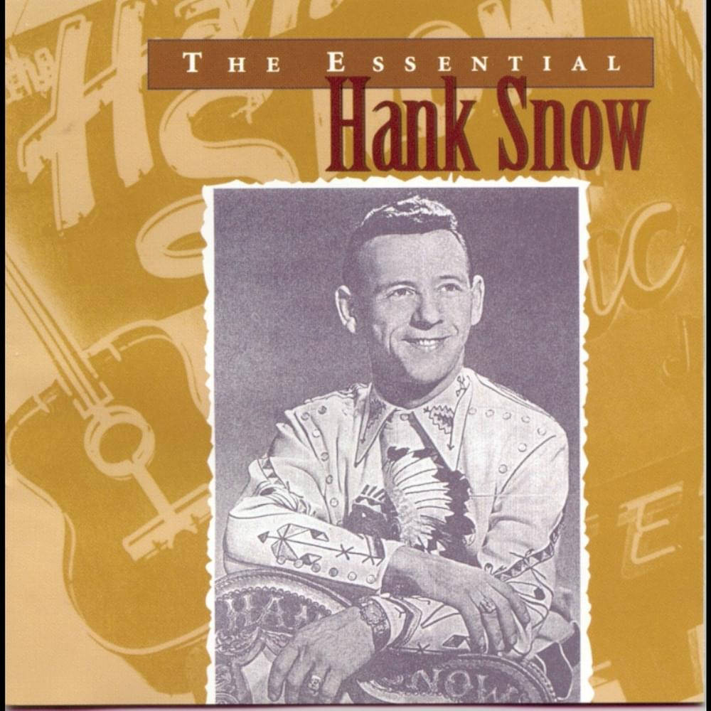 The Essential Hank Snow Cover