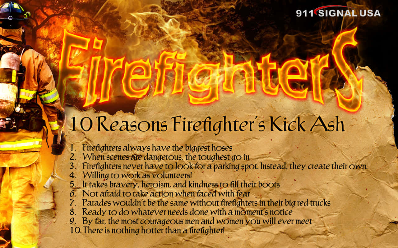 The Fire Department 10 Reasons Firefighters Kick Ash Background