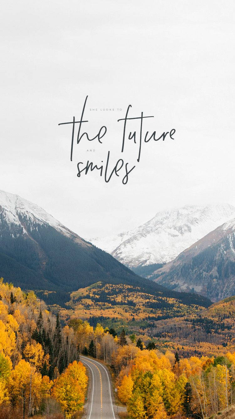 The Future Smiles - A Road With Mountains And Trees