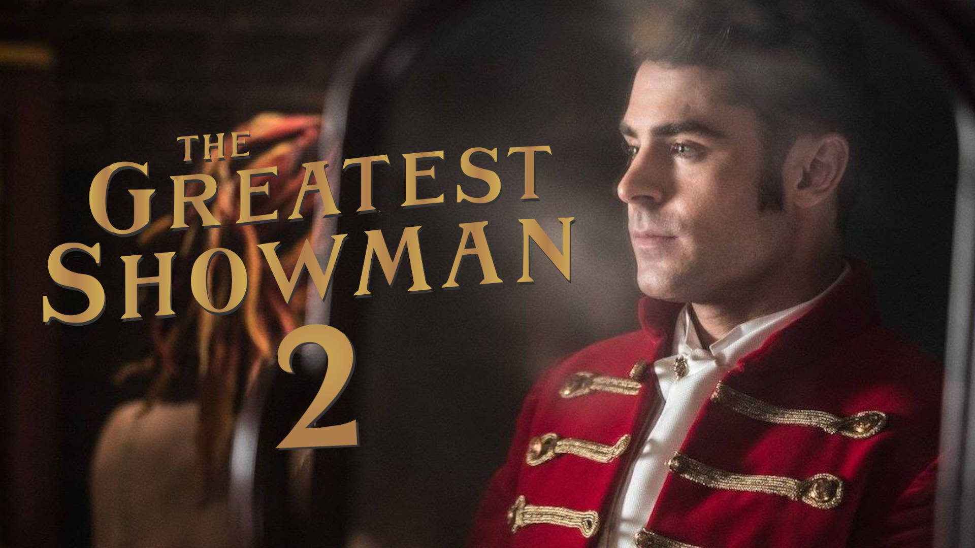 The Greatest Showman 2 Background