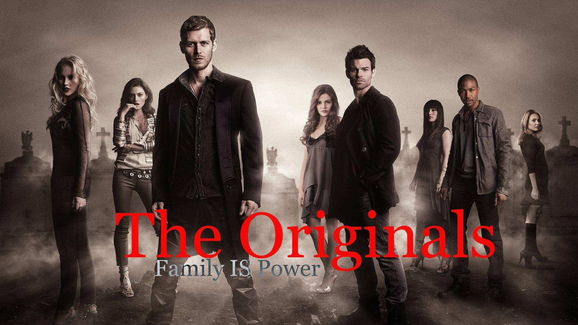 The Originals Family Is Power Background