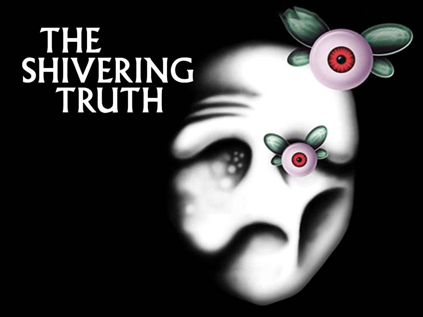 The Shivering Truth Eye With Wings