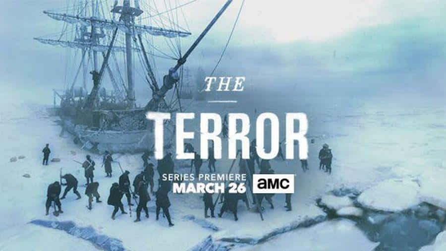 The Terror Series Premiere A M C