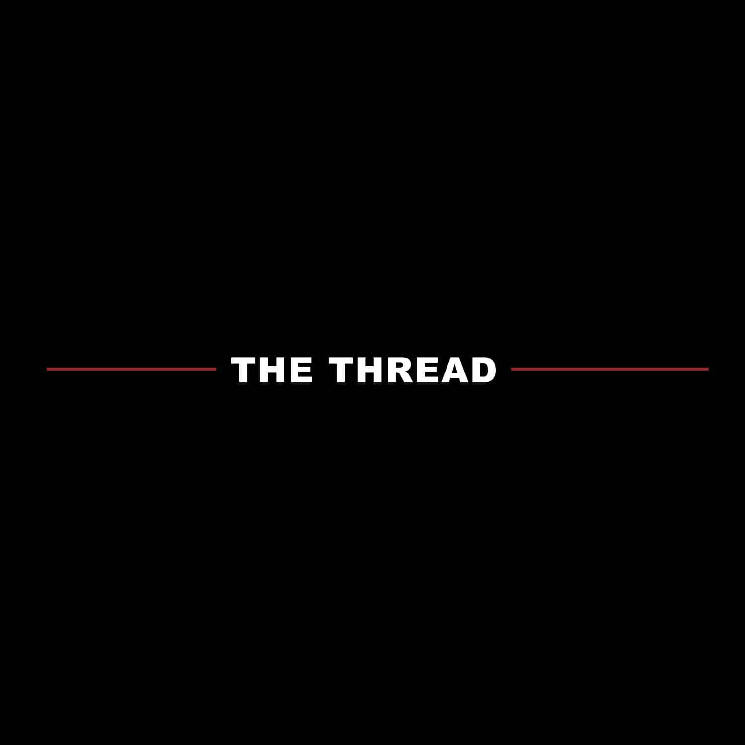 The Thread Logo On A Black Background Background