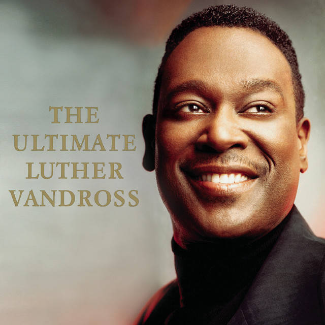 The Ultimate Luther Vandross Background