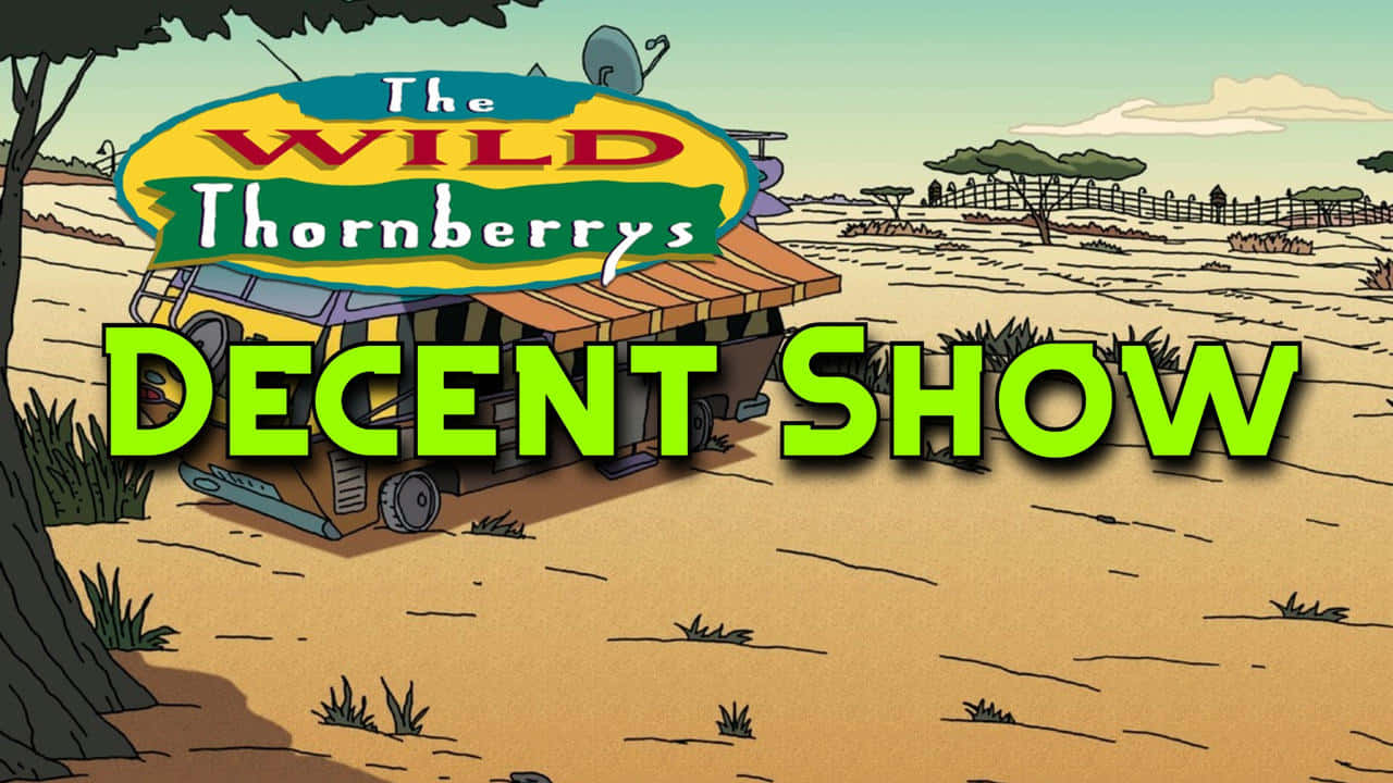 The Wild Thornberrys Decent Show