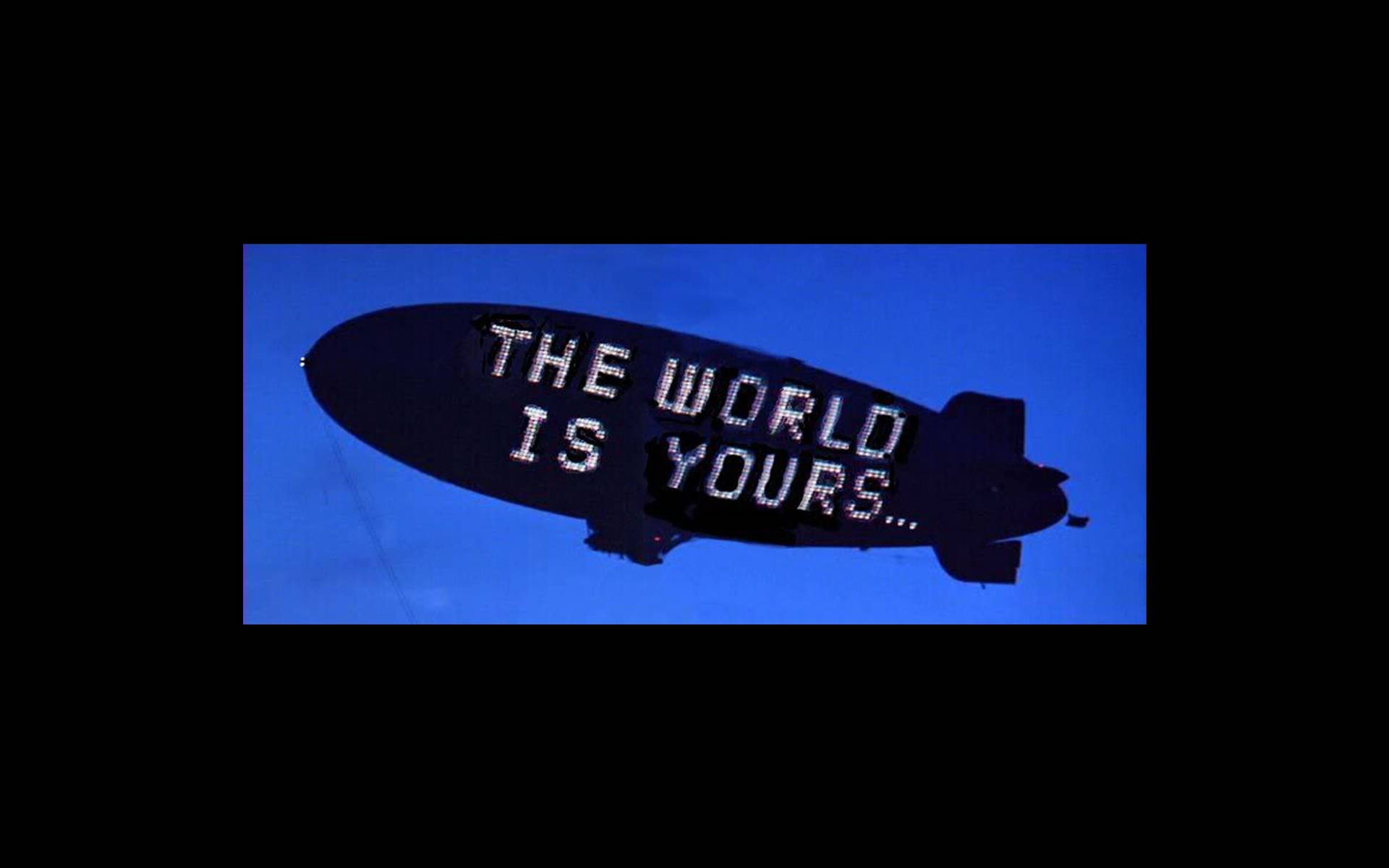 The World Is Yours Blimp