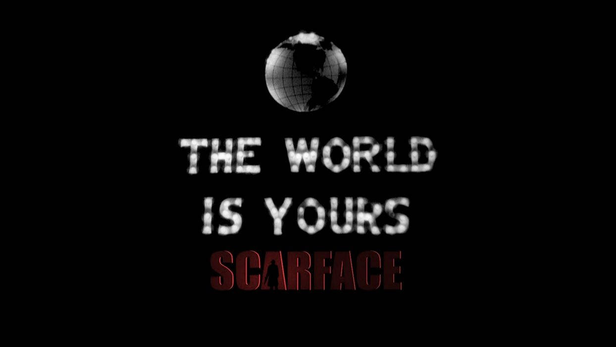 The World Is Yours Scarface