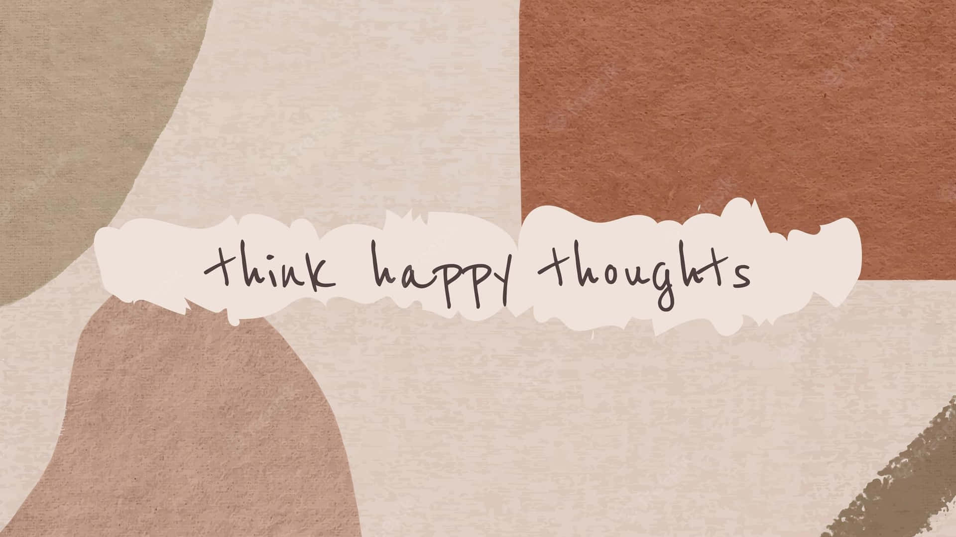 Think Happy Thoughts Png Background