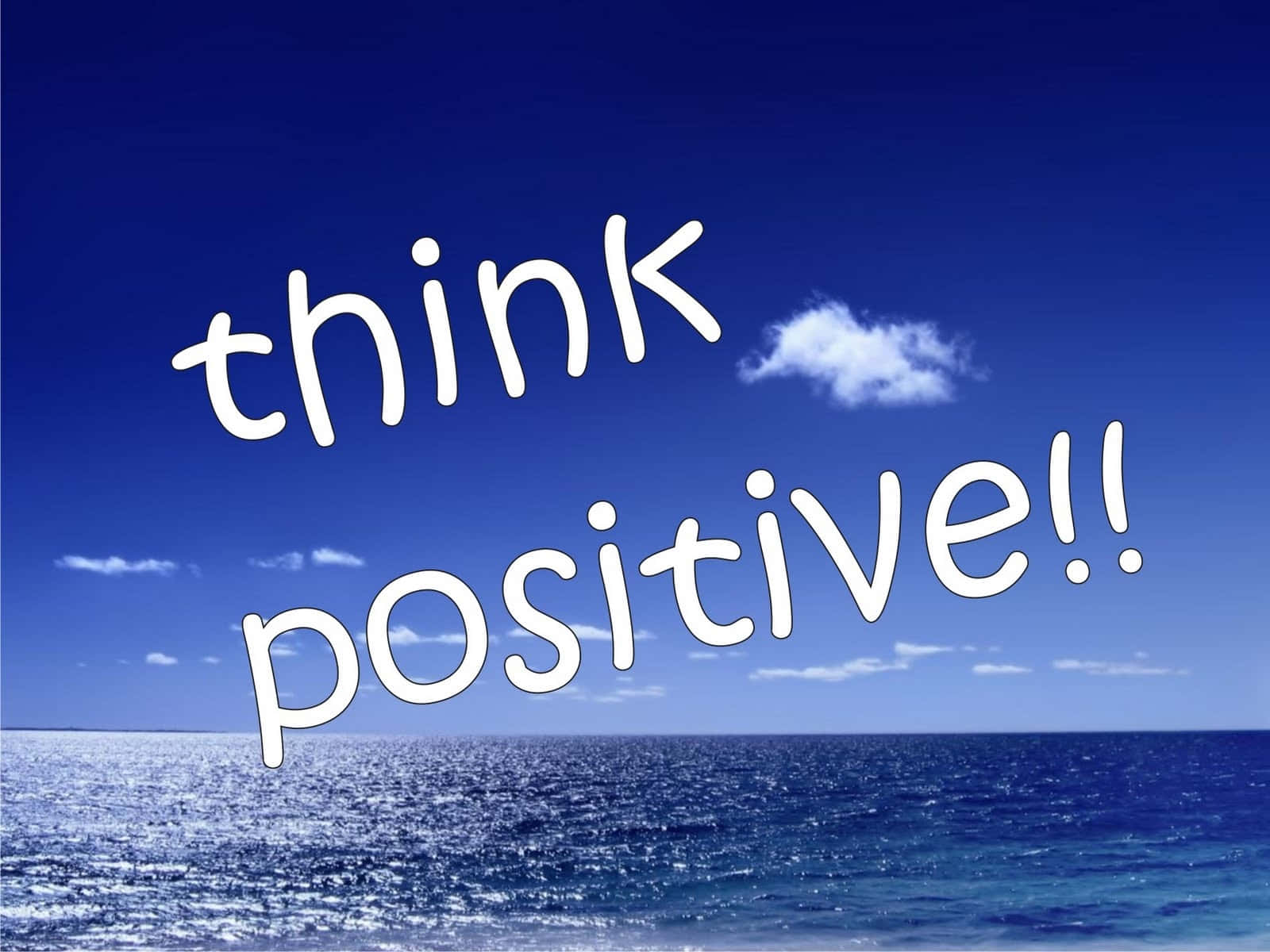 Think Positive Inspirational Quote