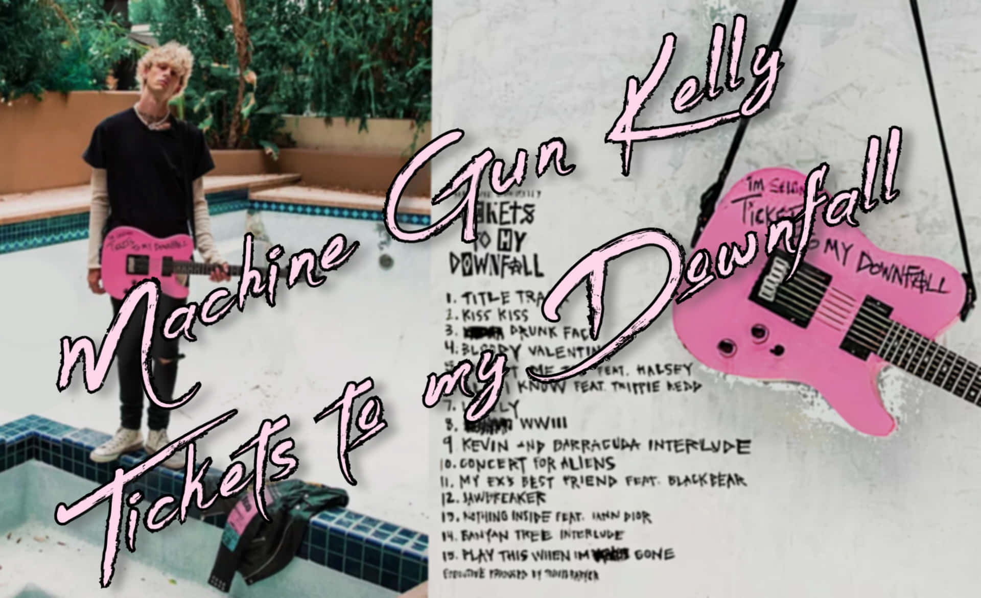 Tickets To My Downfall Machine Gun Kelly Tracklist Background
