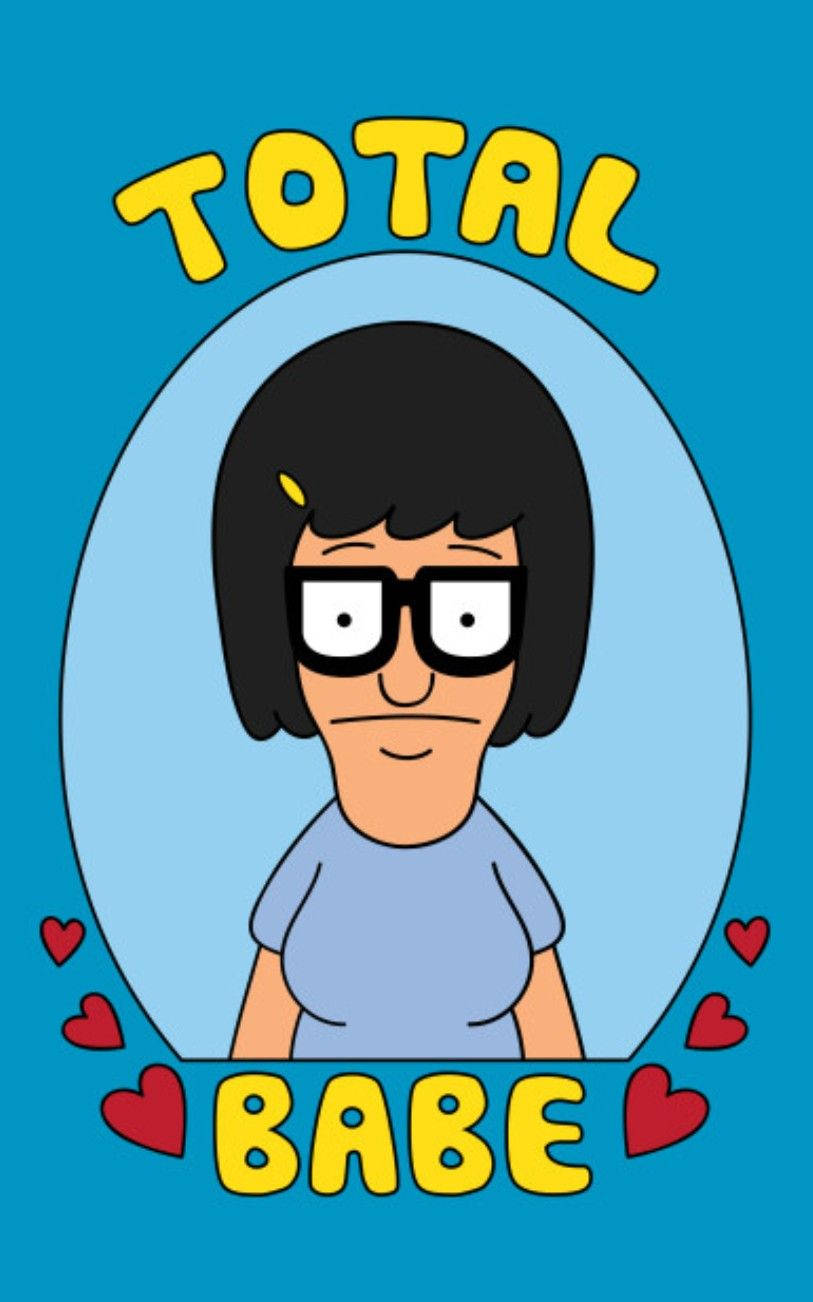 Tina Belcher Total Babe Background