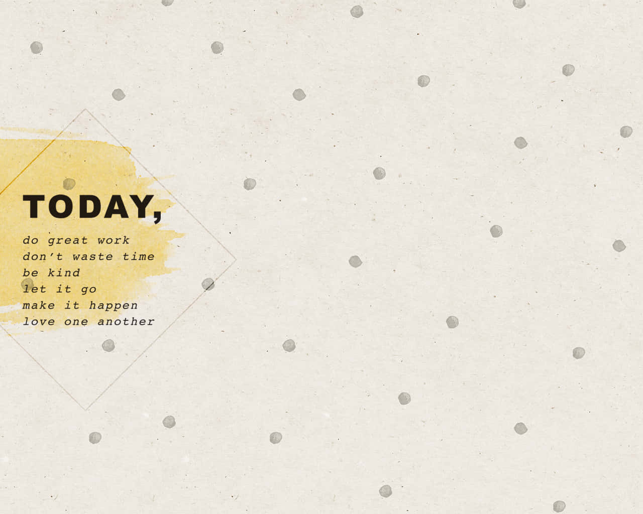 Today, Be Kind Background