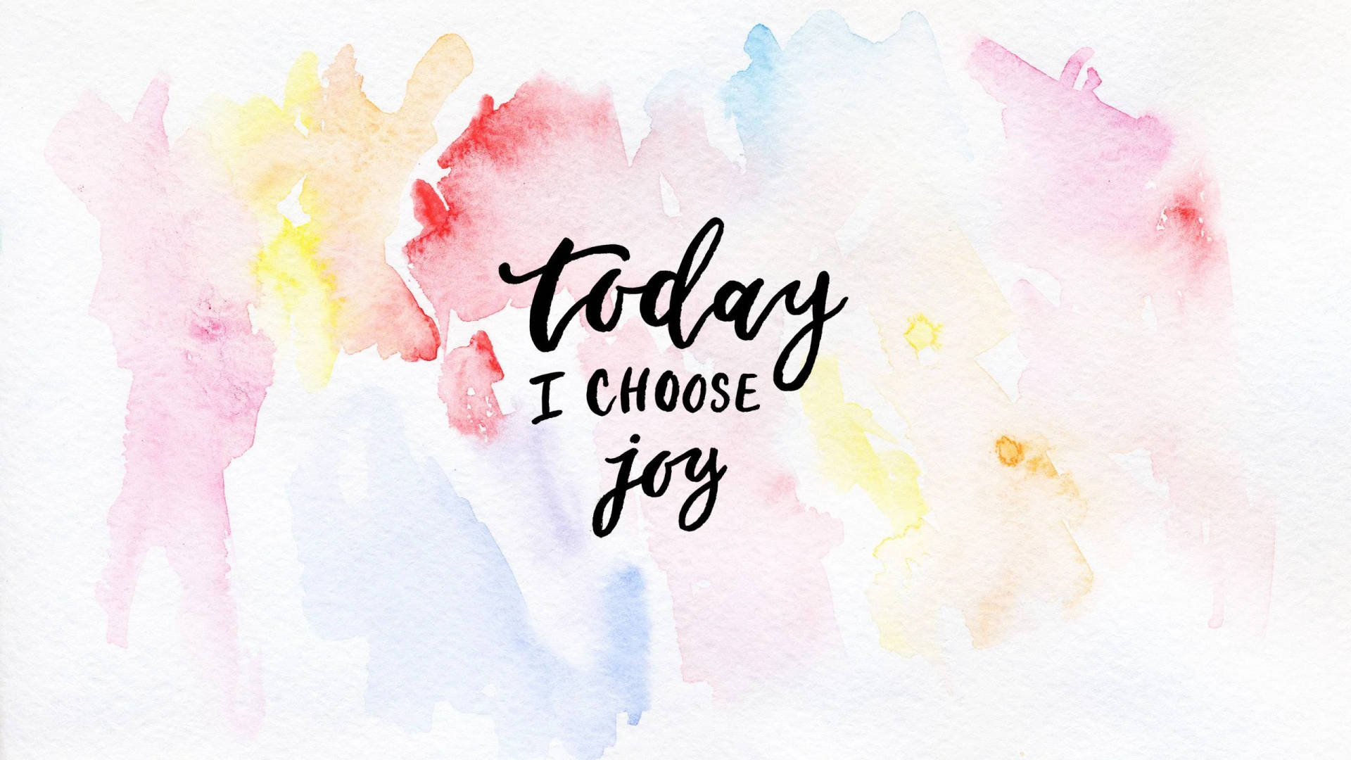 Today I Choose Joy Background