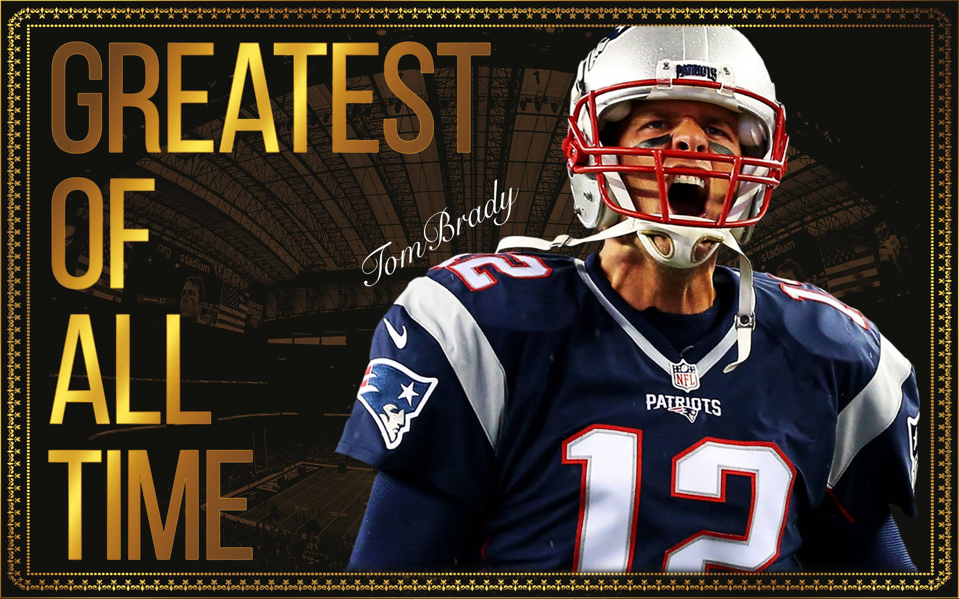 Tom Brady Greatest Of All Time