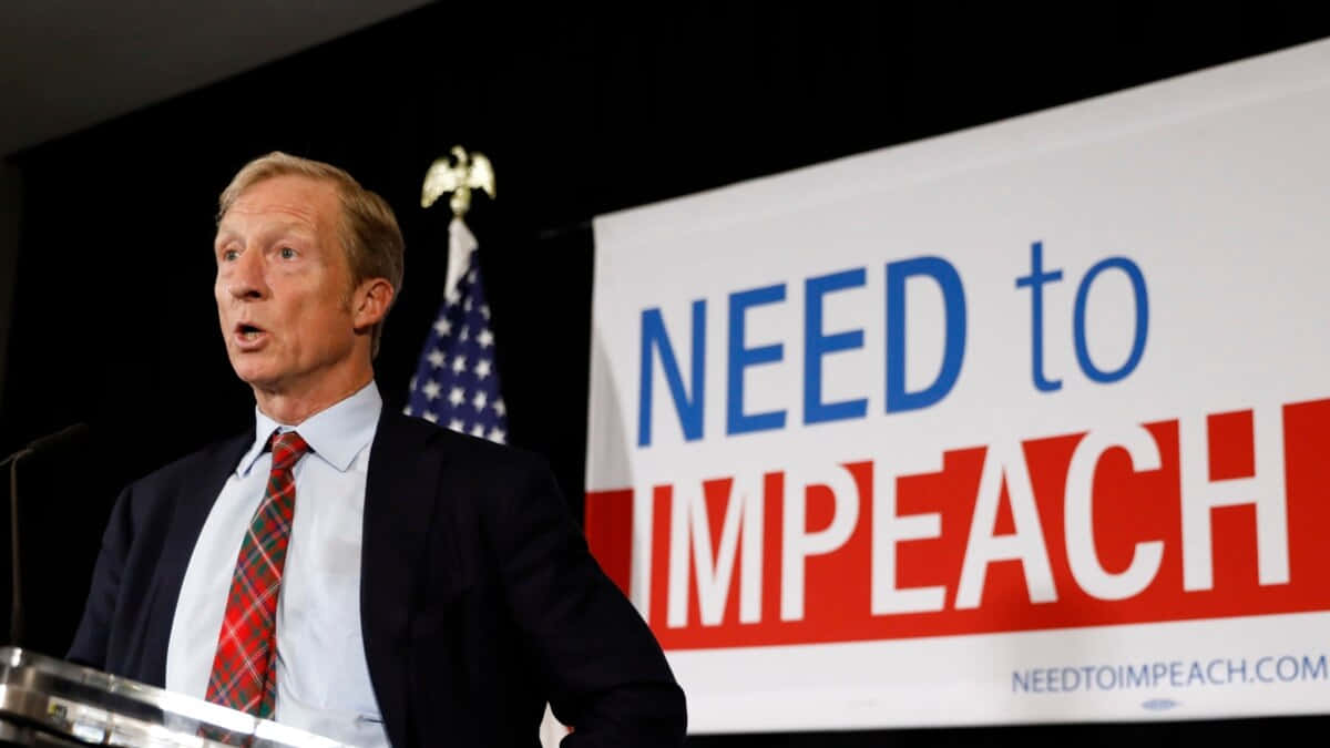 Tom Steyer Need To Impeach Initiative Background