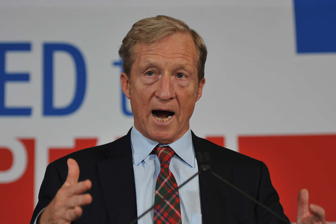 Tom Steyer Rolled Out Ad Campaign Background