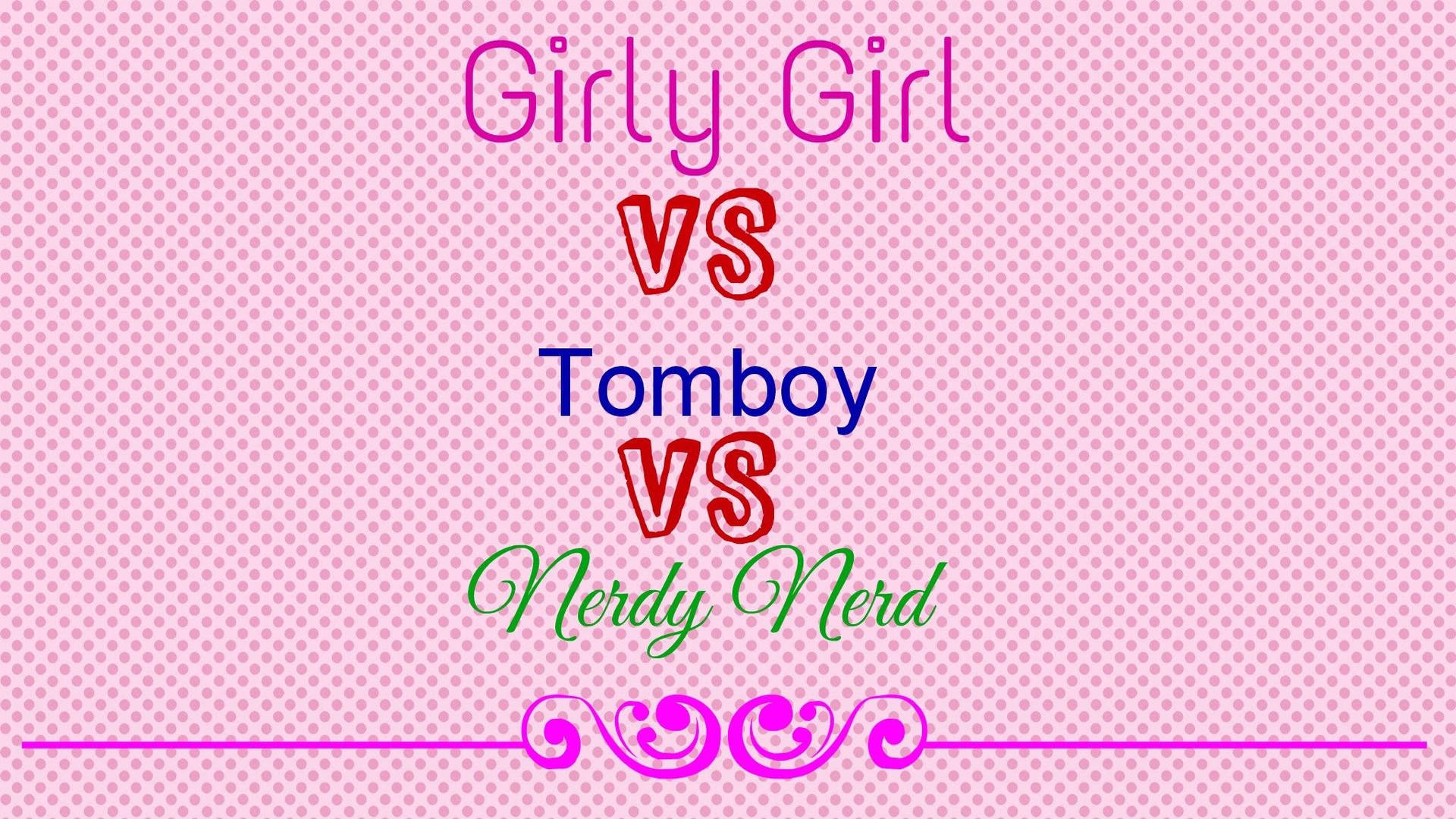 Tomboy Aesthetic Versus Girl Quote Background