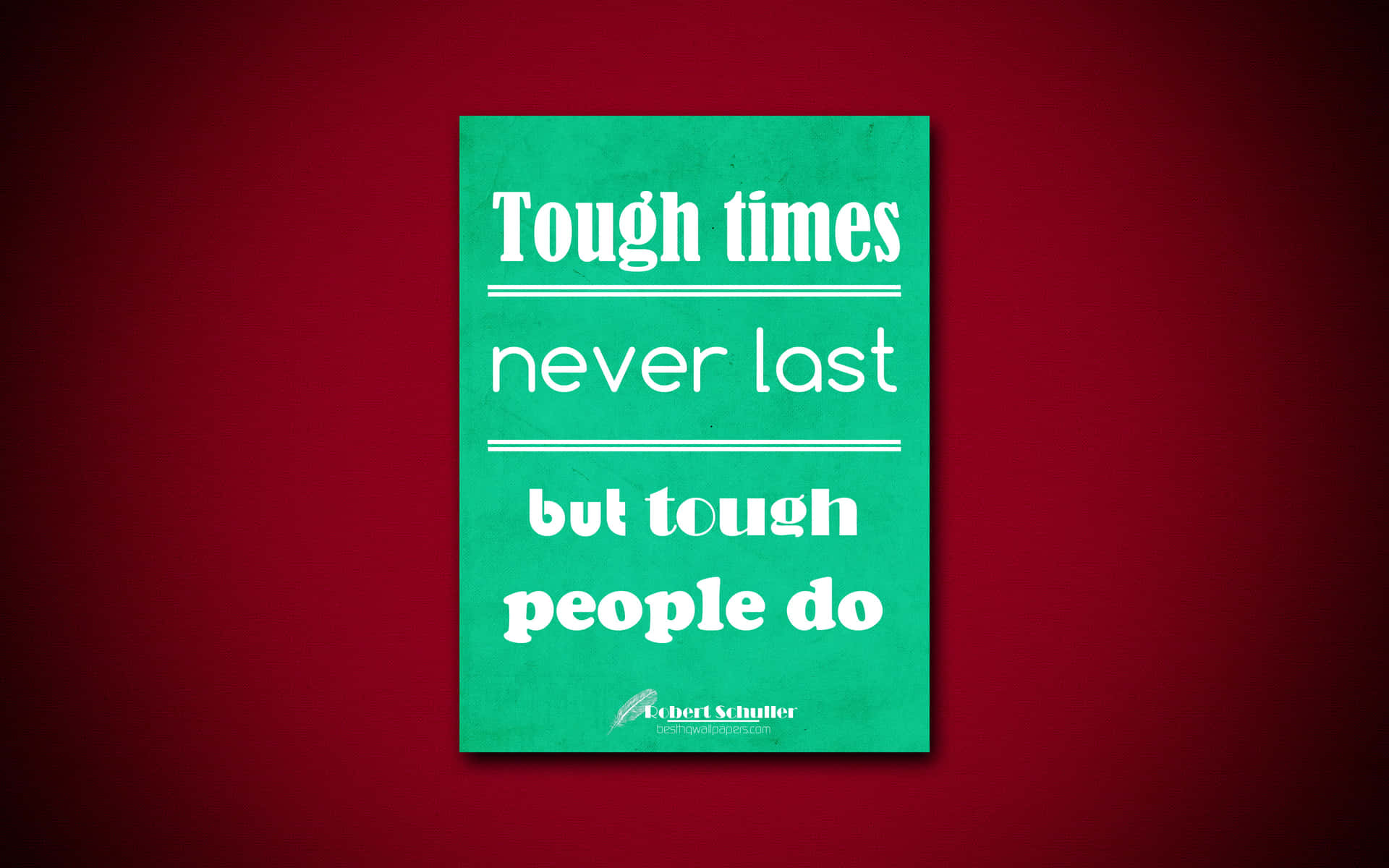 Tough Times Quote