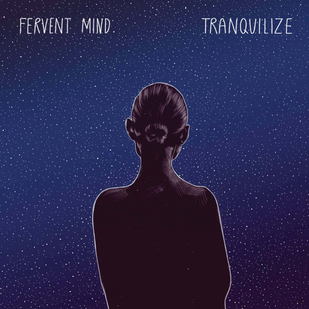 Tranquilize Album By Fervent Mind Background