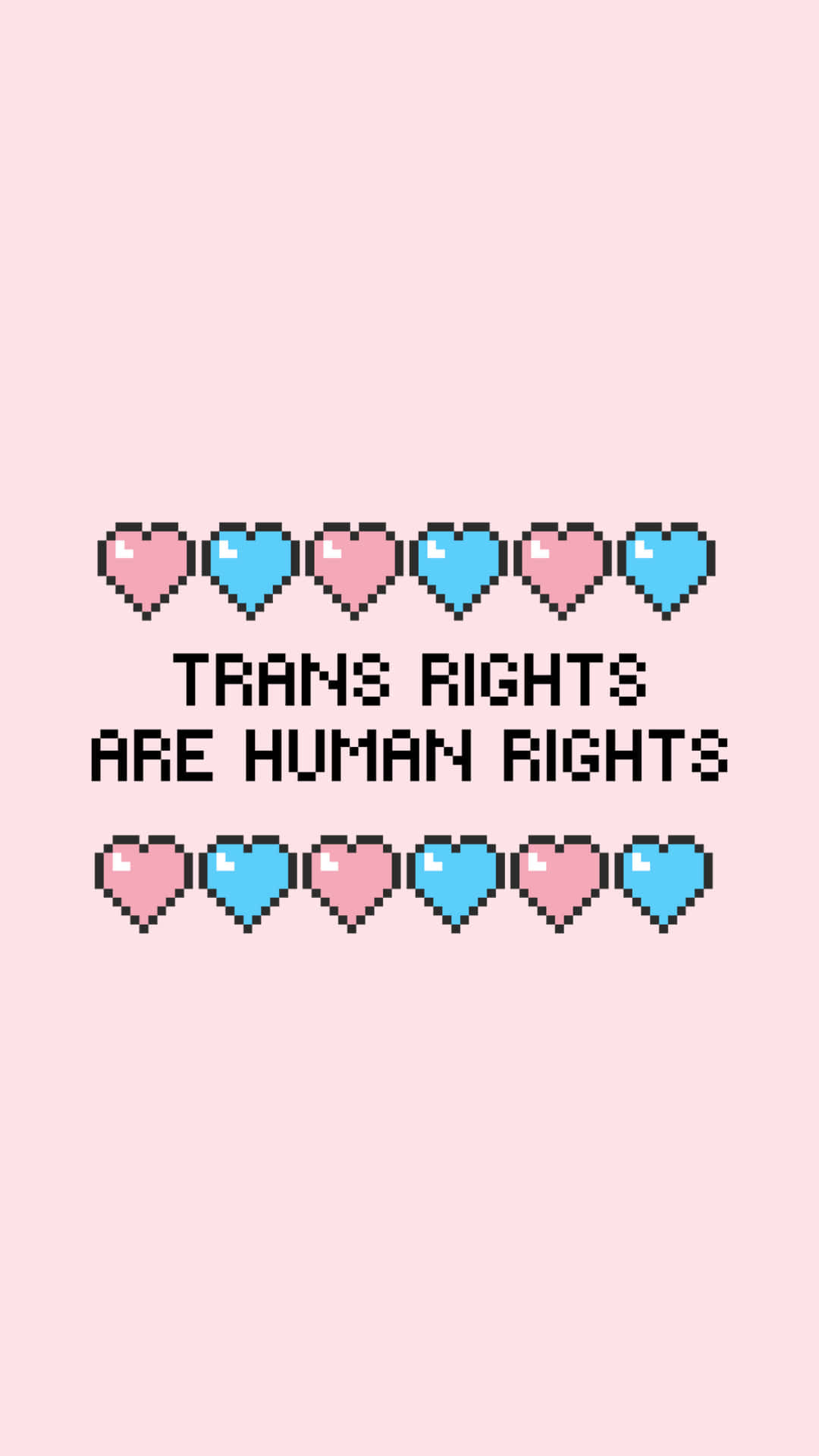 Trans Rights Are Human Rights - Pixel Art Background