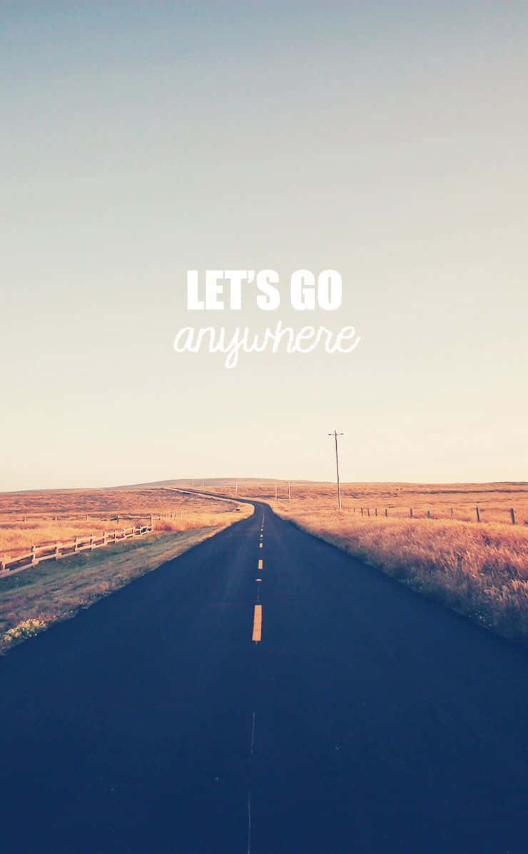 Travel Iphone Desert Road Quote Background