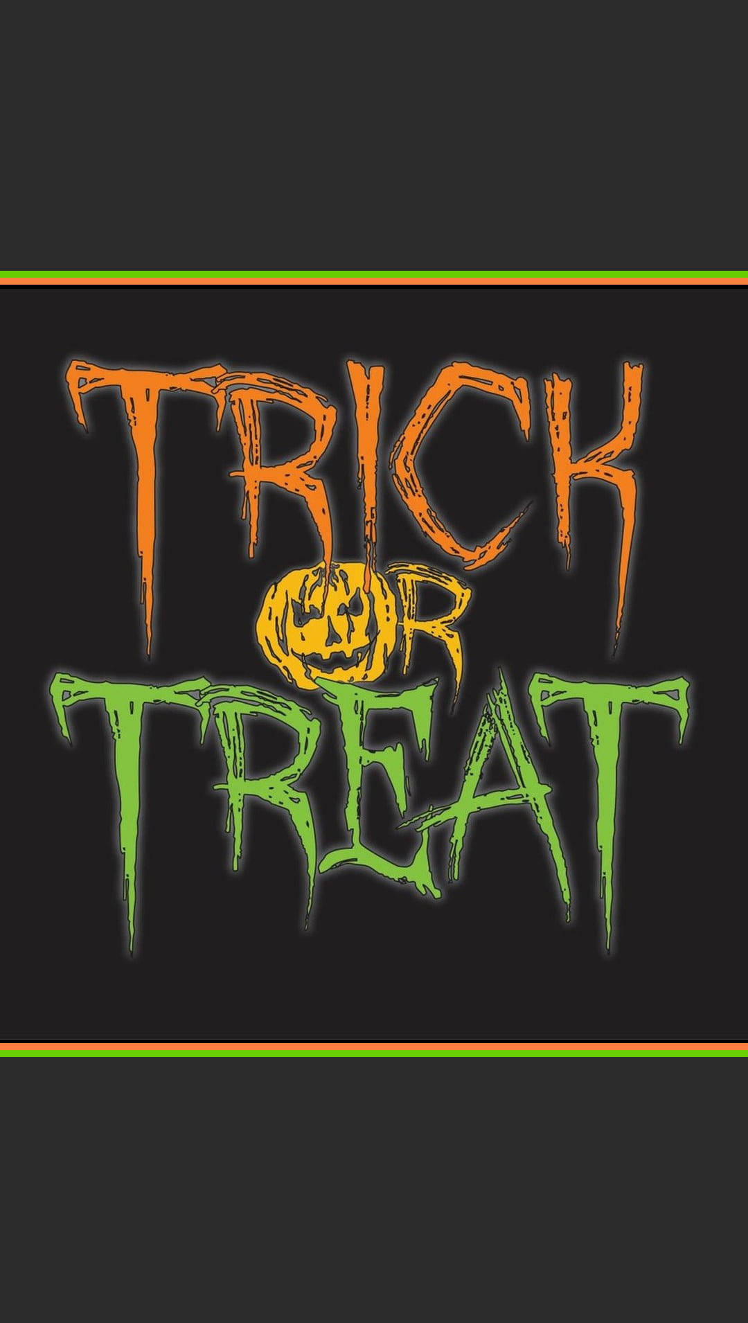 Trick Or Treat Creepy Text Background