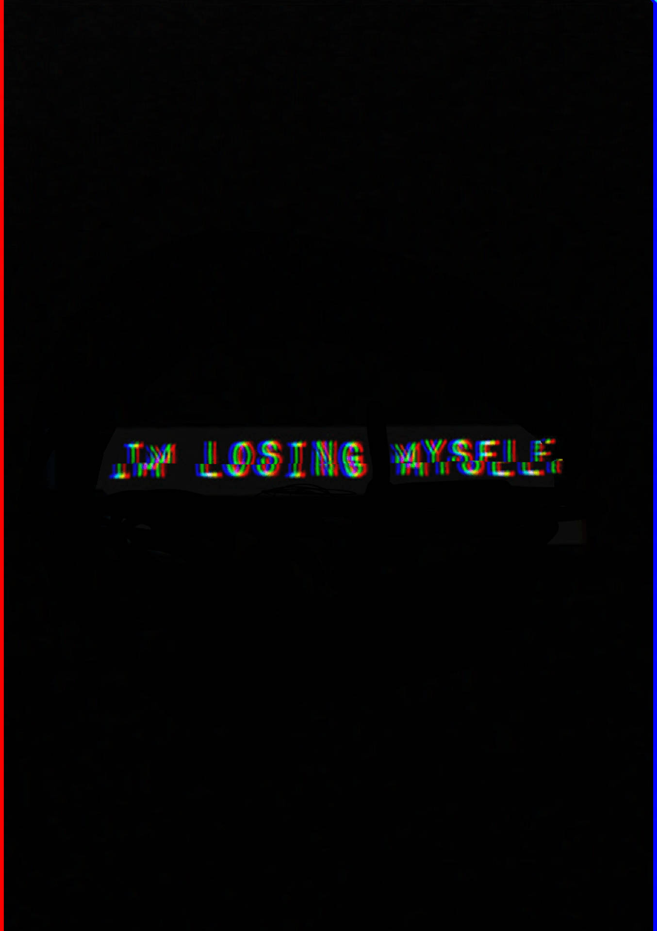 Trippy Dark Aesthetic Losing Quote Background