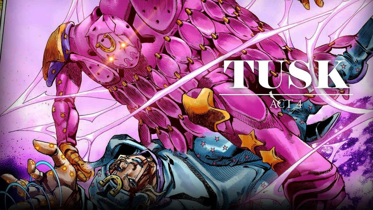 Tusk Act4 Stand Power Background