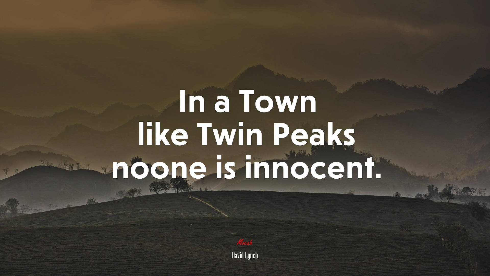 Twin Peaks Scary Quote Background