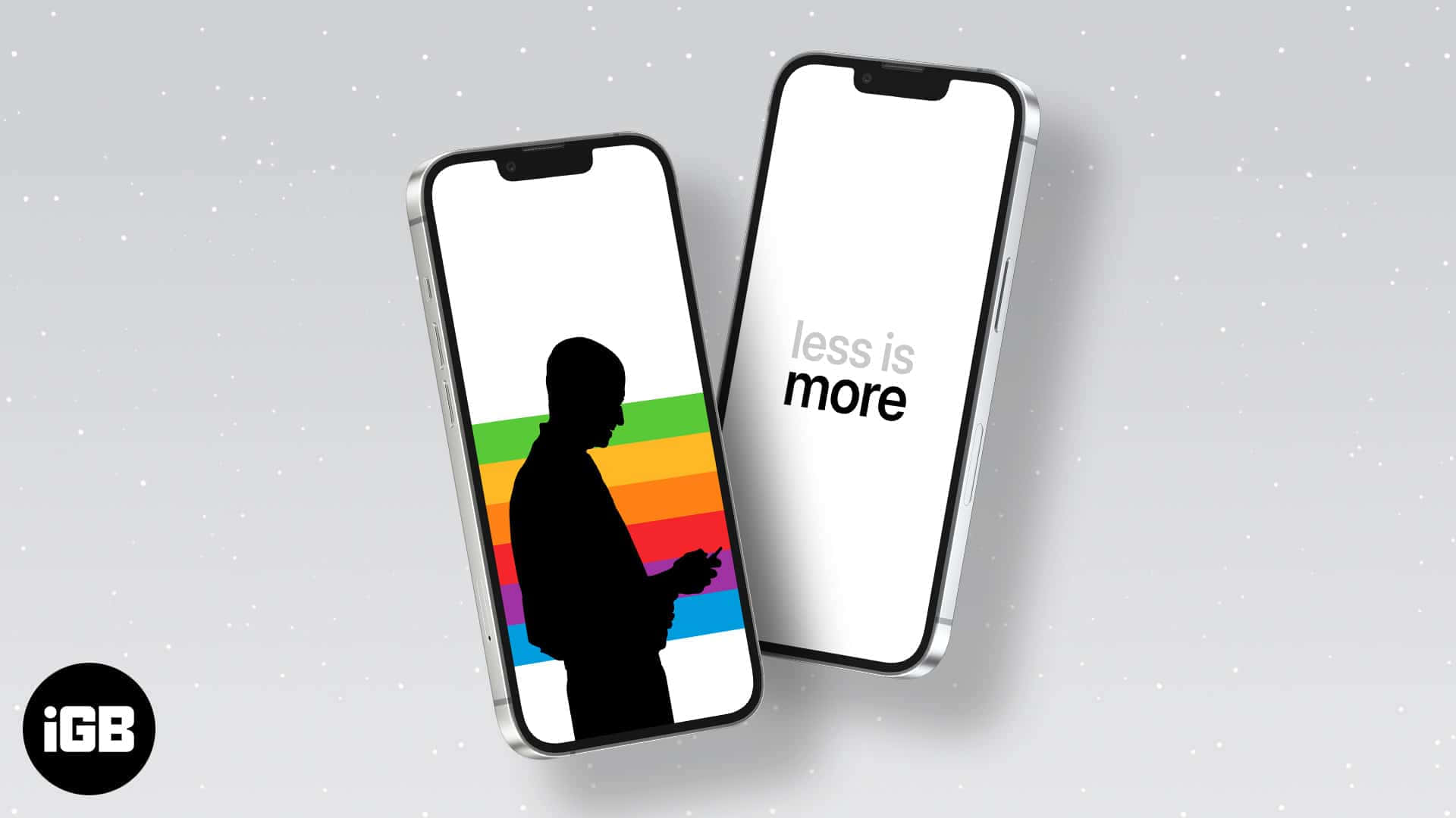 Two Iphones With The Words Less Is More Background