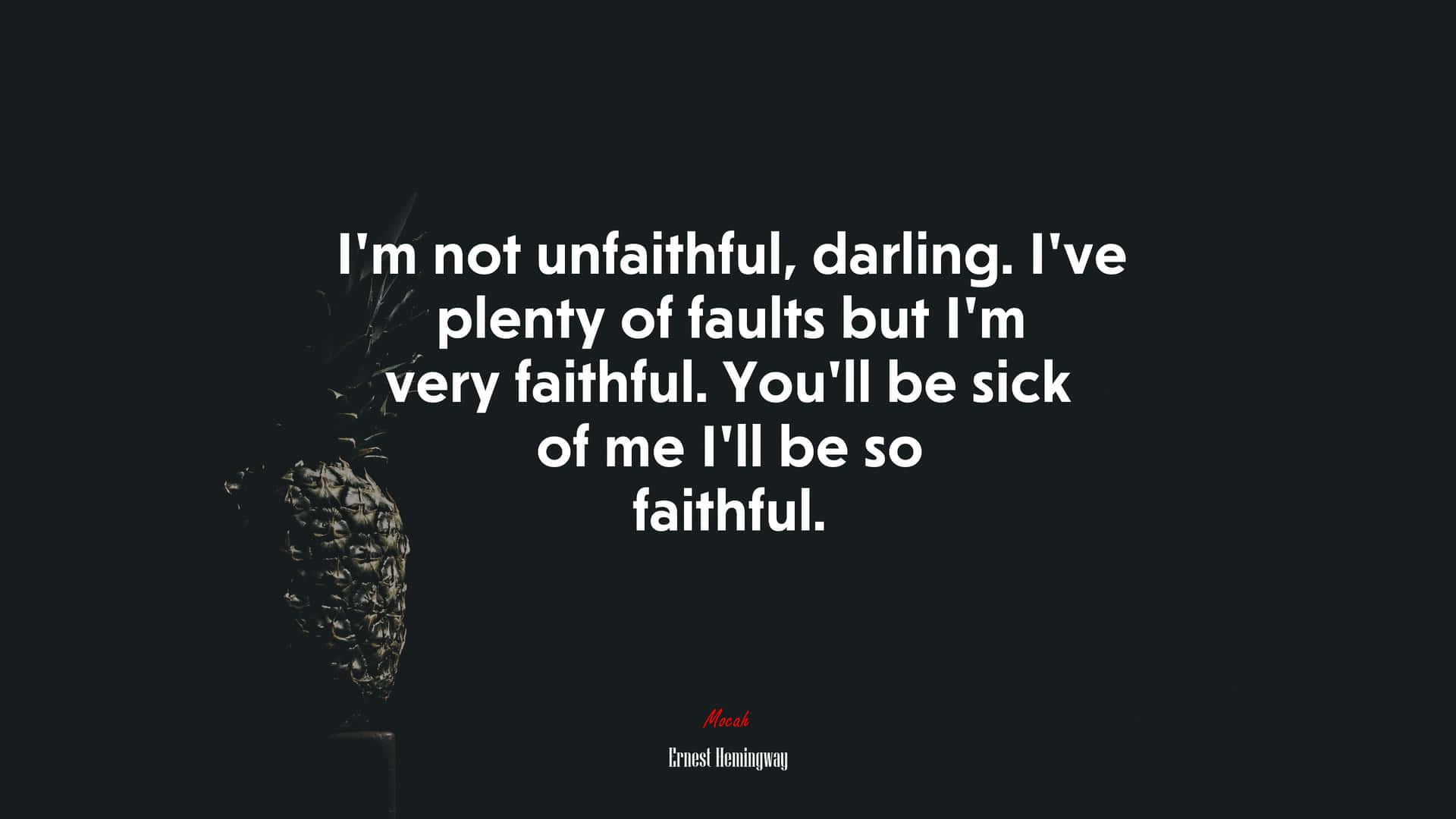 Unfaithful Quote Background