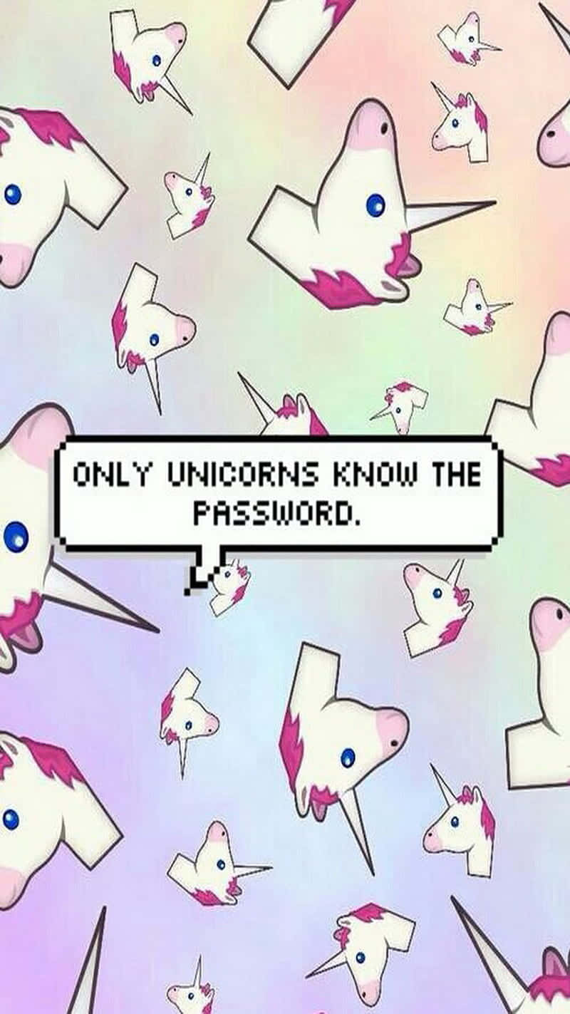 Unicorns Know The Password Wallpaper Background