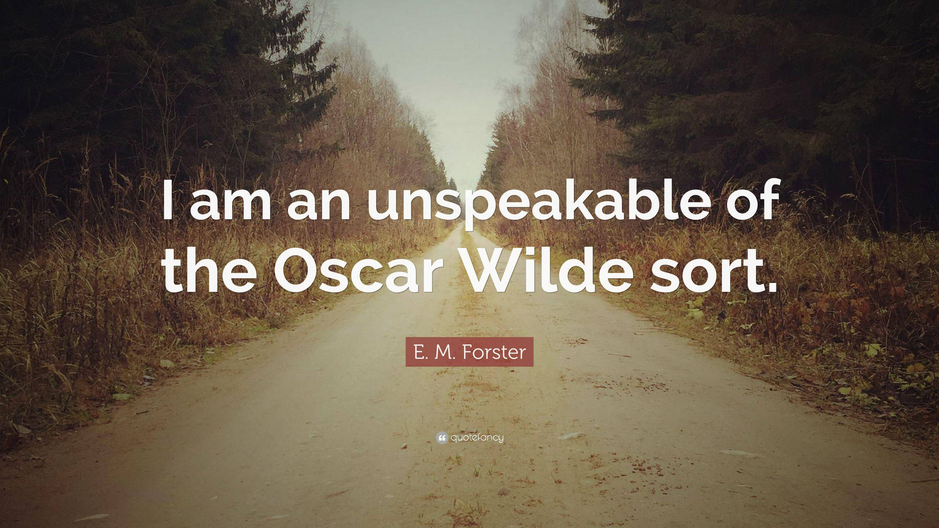 Unspeakable Of The Oscar Wilde Sort Quote Background