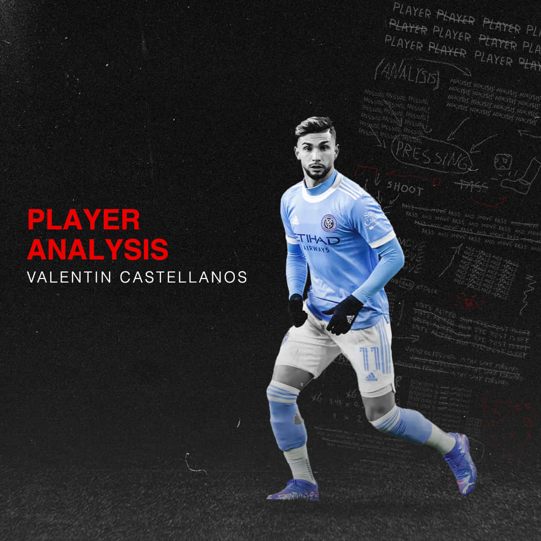 Valentin Castellanos Player Analyis Background