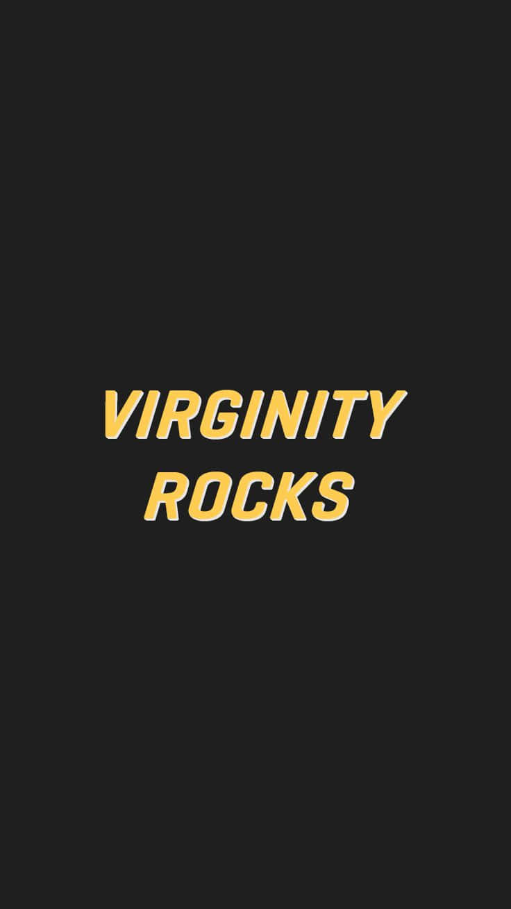 Virginity Rocks Black Yellow Text Background