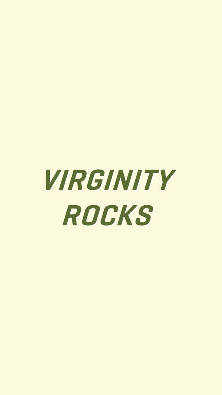 Virginity Rocks Green Background Background