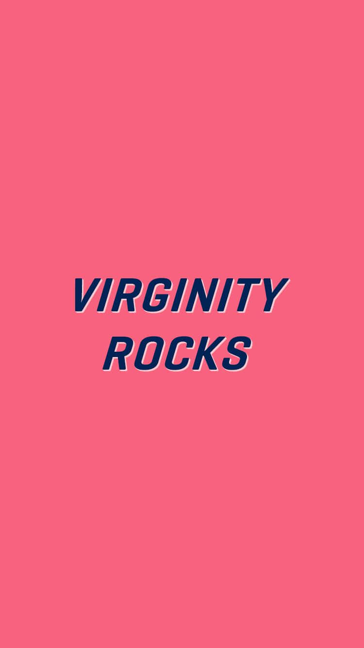Virginity Rocks Pink Background Background